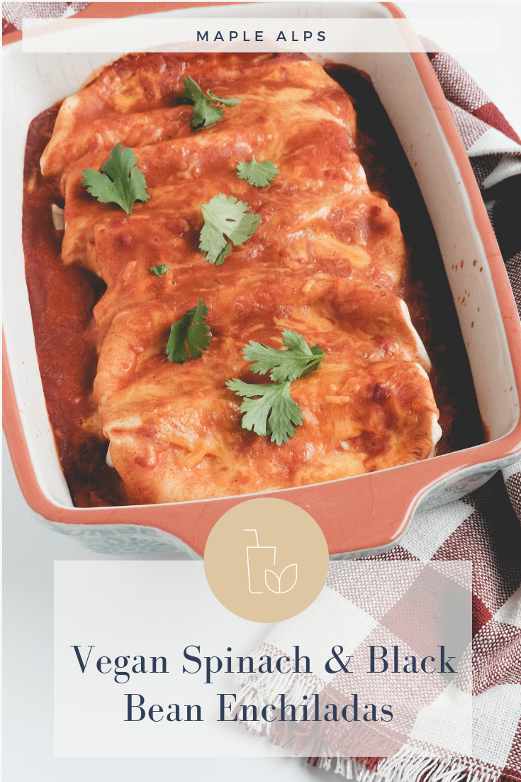 Spinach Black Bean Enchiladas Vegan Maple Alps